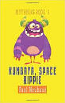 Kumbaya, Space Hippie Read online