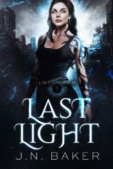 Last Light (Until Dawn, Book 1) Read online