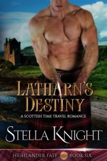 Latharn's Destiny: Highlander Fate Book Six Read online