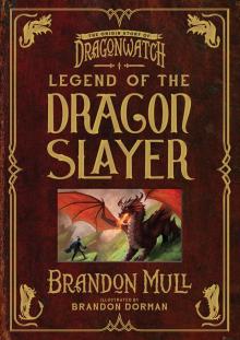 Legend of the Dragon Slayer Read online