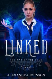 Linked: The War of the Gems - Book 1