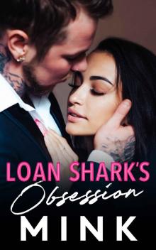 Loan Shark's Obsession Read online