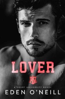 Lover: A Student Teacher Romance (Court University Book 4)