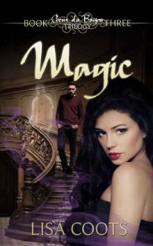 Magic (Coeur du Bayou Trilogy Book 3) Read online