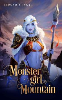 Monster Girl Mountain Read online