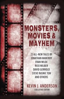 Monsters, Movies & Mayhem Read online