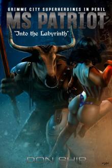 Ms Patriot- Into the Labyrinth Read online