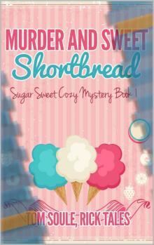 Murder and Sweet Shortbread Read online