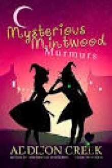 Mysterious Mintwood Murmurs Read online
