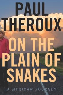 On the Plain of Snakes Read online