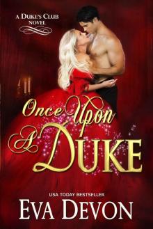 Once Upon A Duke (The Dukes' Club Book 1) Read online
