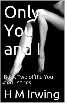 Only You and I (You and I #2) Read online