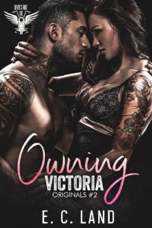 Owning Victoria (Devils Riot MC: Originals Book 2) Read online