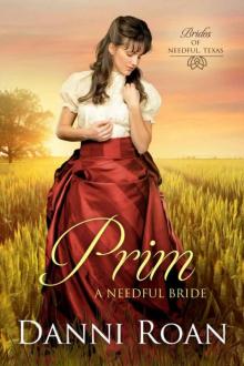 Prim (Biides 0f Needful Texas Book 2) Read online