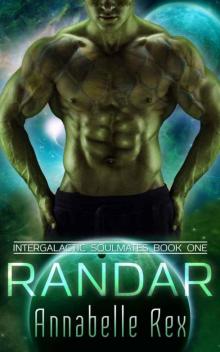 Randar (Intergalactic Soulmates Book 1) Read online