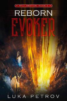 Reborn- Evoker Read online