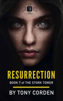 Resurrection (The Stork Tower Book 7) Read online
