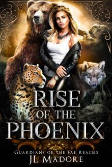 Rise of the Phoenix: A Reverse Harem Shifter Romance (Guardians of the Fae Realms Book 1) Read online