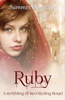 Ruby: A Retelling of Red-Ridinghood (Thistle Grove Tales Book Book 3) Read online