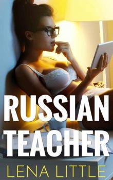 Russian Teacher (Yes, Daddy Book 6) Read online
