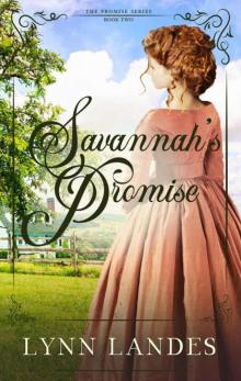 Savannah's Promise (The Promise Series Book 2) Read online