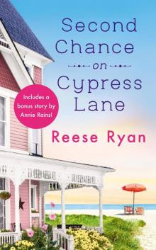 Second Chance on Cypress Lane--Includes a Bonus Novella Read online