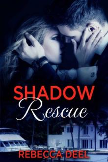 Shadow Rescue Read online