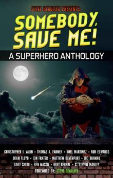 Somebody, Save Me! Read online