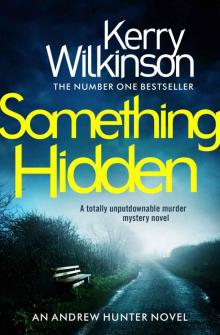 Something Hidden: A totally unputdownable murder mystery novel Read online