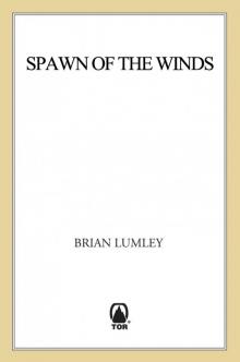 Spawn of the Winds Read online