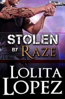 Stolen By Raze (Grabbed Book 4) Read online