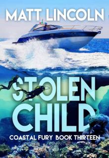 Stolen Child (Coastal Fury Book 13) Read online