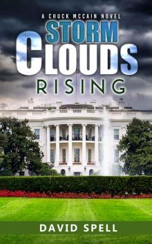Storm Clouds Rising: A Chuck McCain Novel Read online