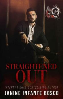 Straightened Out (The Pastore Crime Family Book 1)