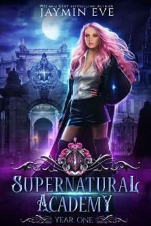 Supernatural Academy- Year One Read online