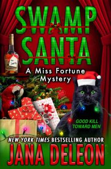 Swamp Santa (A Miss Fortune Mystery Book 16) Read online