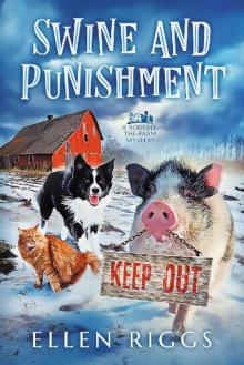 Swine and Punishment (Bought-the-Farm Mystery 7) Read online