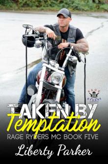 Taken by Temptation: Rage Ryders MC Read online