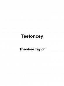 Teetoncey Read online