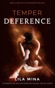 Temper: Deference: Book One of the TEMPER Saga Read online