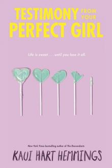 Testimony from Your Perfect Girl Read online