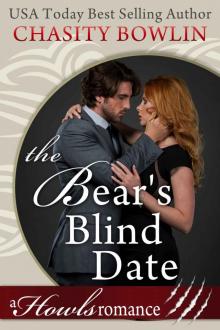 The Bear’s Blind Date: A Howl’s Romance Read online