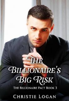 The Billionaire's Big Risk