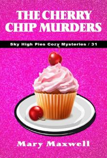 The Cherry Chip Murders Read online