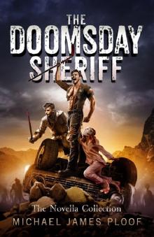 The Doomsday Sheriff: The Novella Collection (Includes Books 1 - 3) Read online