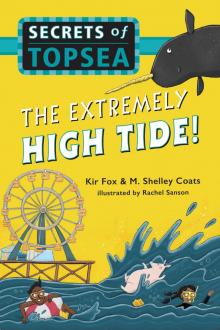 The Extremely High Tide!