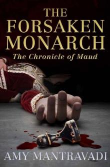 The Forsaken Monarch Read online