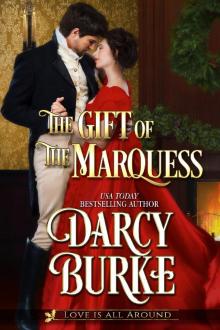 The Gift of the Marquess Read online