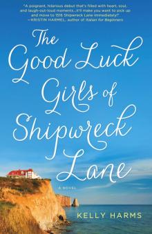 The Good Luck Girls of Shipwreck Lane Read online