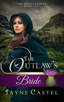 The Outlaw's Bride (The Brides 0f Skye Book 2) Read online